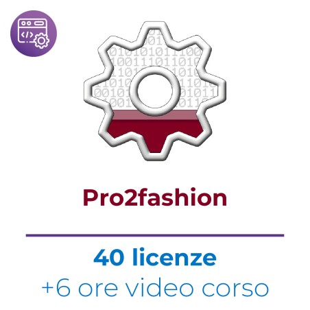 40 Licenze Pro2fashion -  Include 6 ore video corso