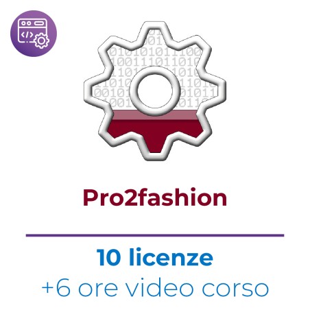 10 Licenze Pro2fashion -  Include 6 ore video corso