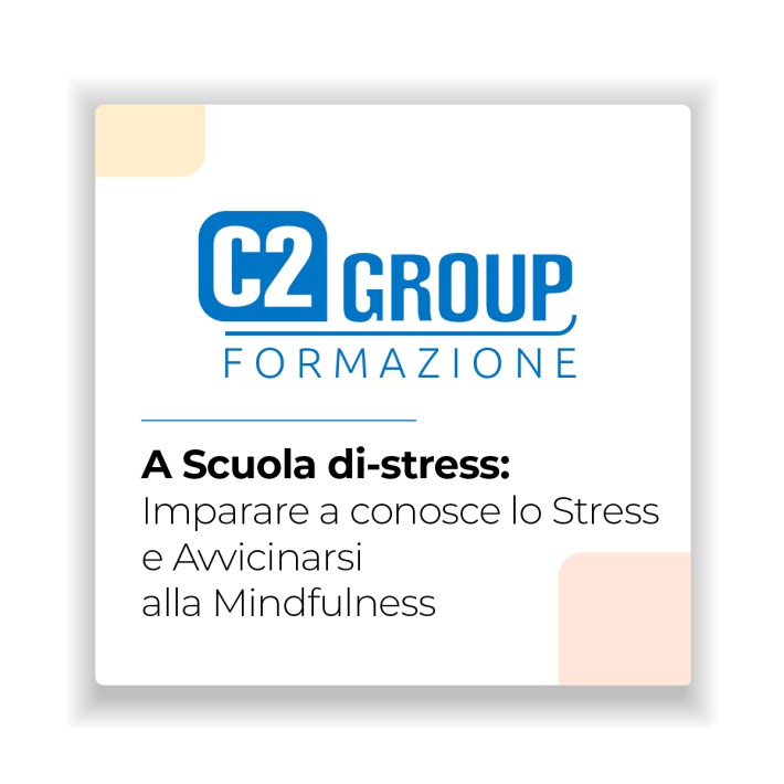 Gestione dello Stress a Scuola – Formazione Docenti | C2 Group
