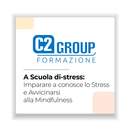 Gestione dello Stress a Scuola – Formazione Docenti | C2 Group
