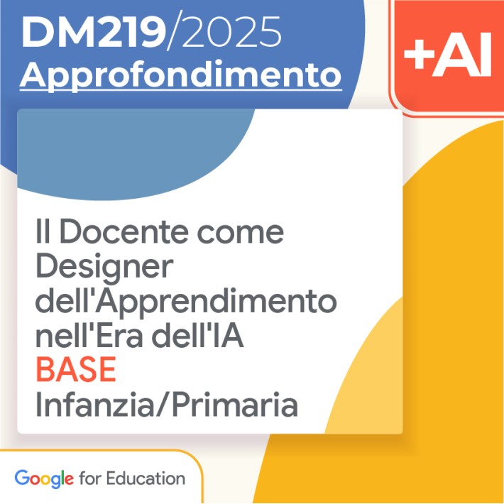 Il Docente come Designer dell'Apprendimento nell'Era dell'IA - Base Infanzia/Primaria 10h Formazione on line