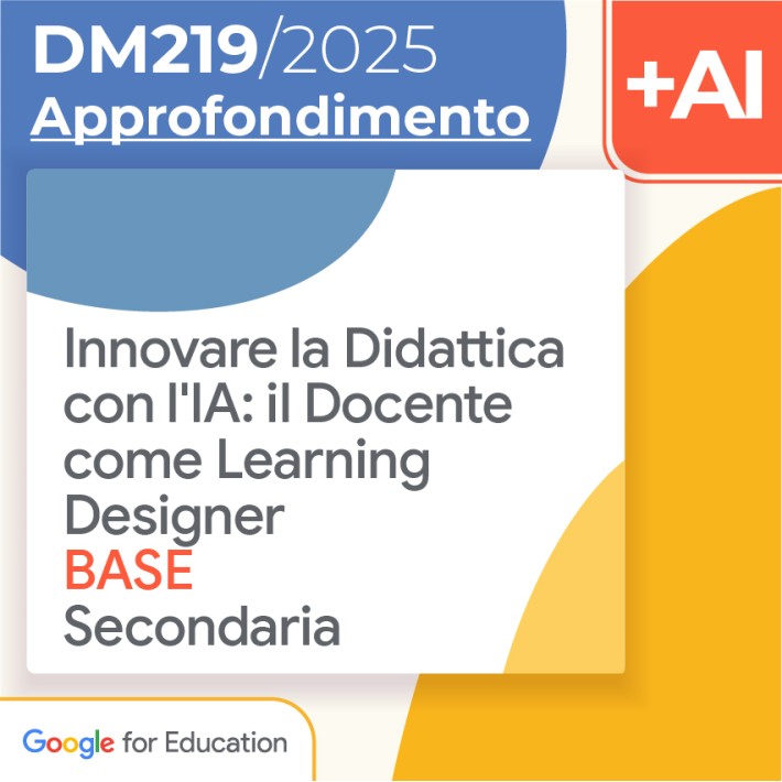 Innovare la Didattica con l'IA: il Docente come Learning Designer - Base Secondaria 10h Formazione on line