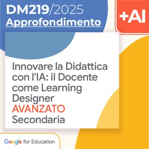 Innovare la Didattica: IA & Learning Design - Avanzato Secondaria 10h Formazione on line