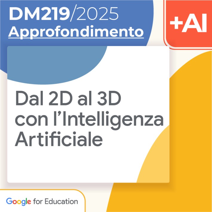 Dal 2D al 3D con l’Intelligenza Artificiale 10h Formazione on line