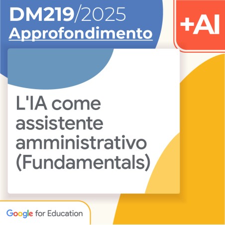 L'IA come assistente amministrativo (Fundamentals) 10h Formazione on line