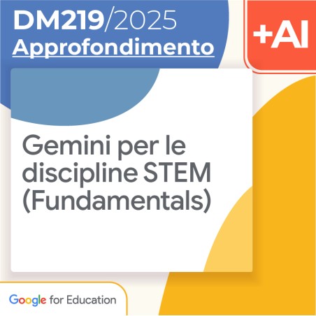 Gemini per le discipline STEM (Fundamentals) 10h Formazione on line