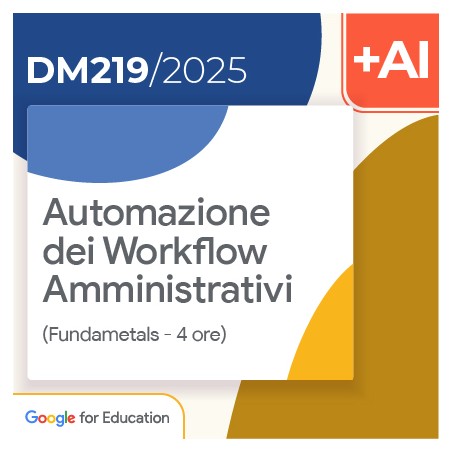 Automazione dei Workflow Amministrativi (Fundamentals) 4h Formazione on line