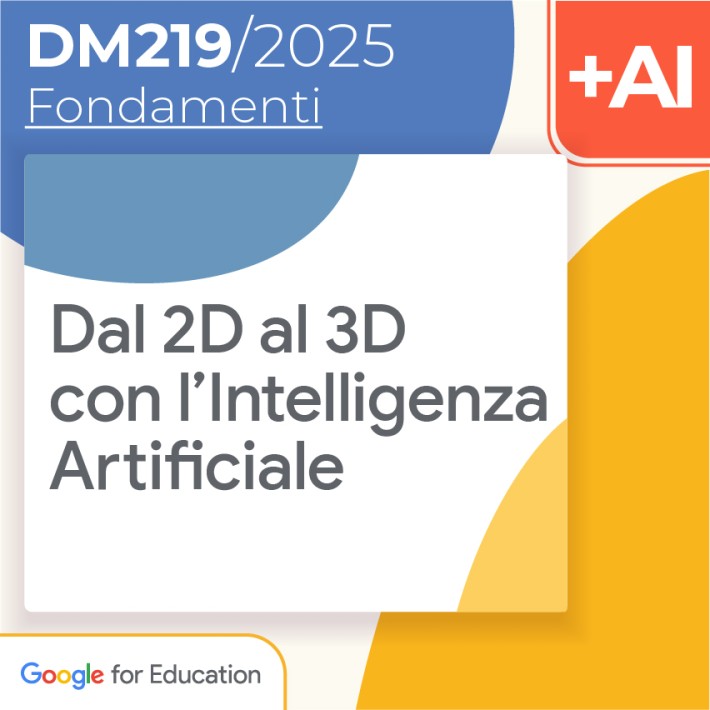 Dal 2D al 3D con l’Intelligenza Artificiale 8h Formazione on line
