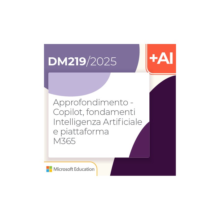 Approfondimento – Copilot, fondamenti Intelligenza Artificiale e piattaforma M365   2h Formazione on line
