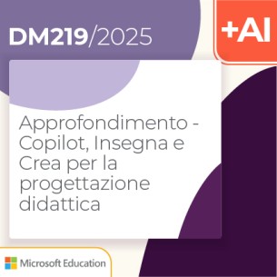 Approfondimento - Copilot, Insegna e Crea per la progettazione didattica 2h Formazione on line