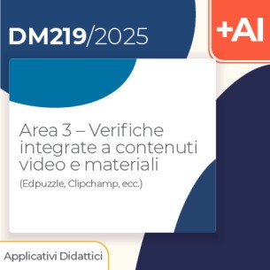 Area 3 – Verifiche integrate a contenuti video e materiali (Edpuzzle-Clipchamp ecc...)  2h Formazione on line