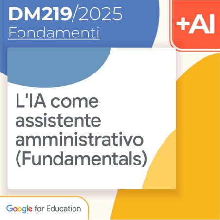 L'IA come assistente amministrativo (Fundamentals) 8h Formazione on line