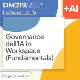 Governance dell'IA in Workspace (Fundamentals) 8h Formazione on line