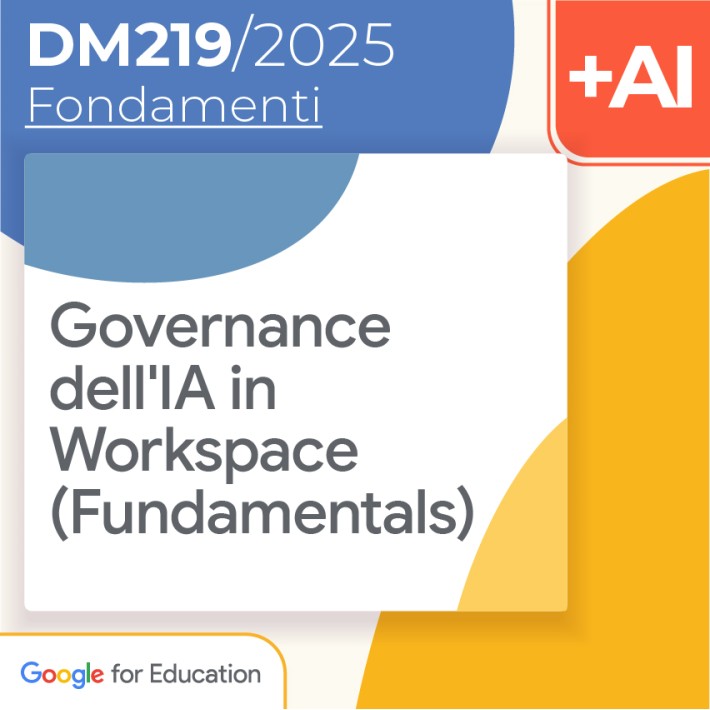 Governance dell'IA in Workspace (Fundamentals) 8h Formazione on line