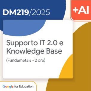 Supporto IT 2.0 e Knowledge Base (Fundamentals) 2h Formazione on line