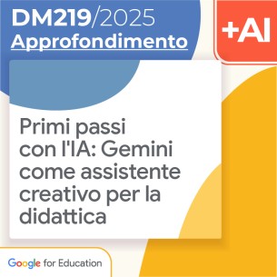Primi passi con l'IA: Gemini come assistente creativo per la didattica 10h Formazione on line
