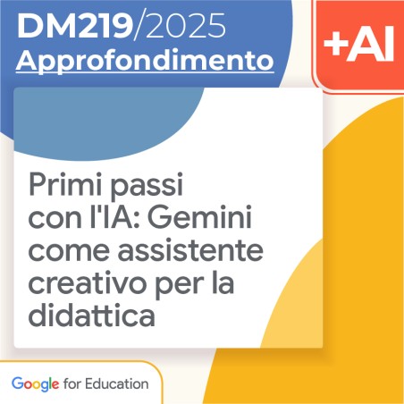 Primi passi con l'IA: Gemini come assistente creativo per la didattica 10h Formazione on line