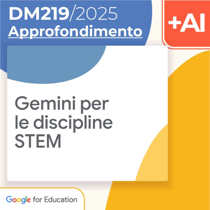 Gemini per le discipline STEM 10h Formazione on line
