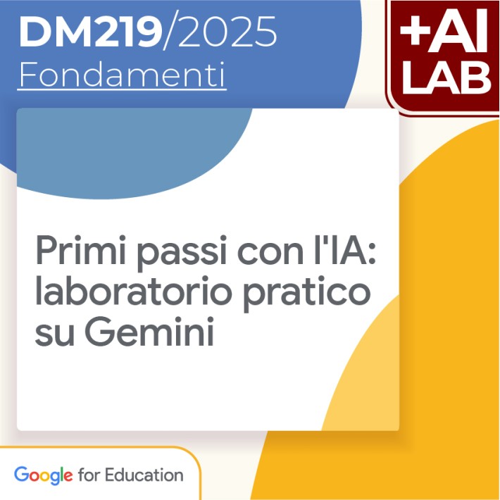 Primi passi con l'IA: laboratorio pratico su Gemini 12h Lab in presenza