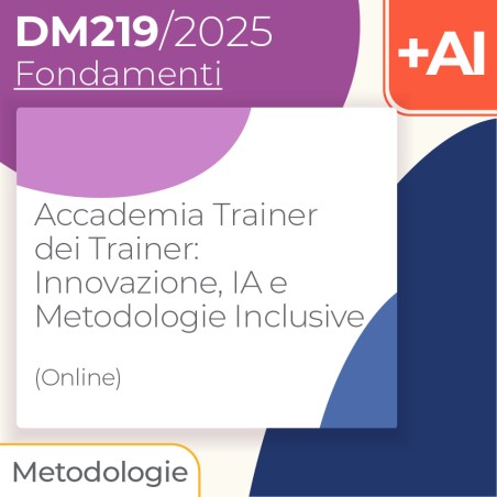 Accademia Trainer dei Trainer: Innovazione, IA e Metodologie Inclusive - Online (Configurazione online con 2h oppure 4h di