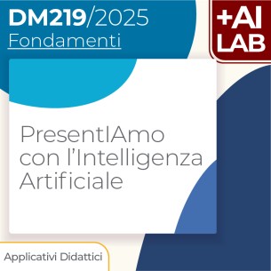 PresentIAmo con l’Intelligenza Artificiale 10h Lab in presenza