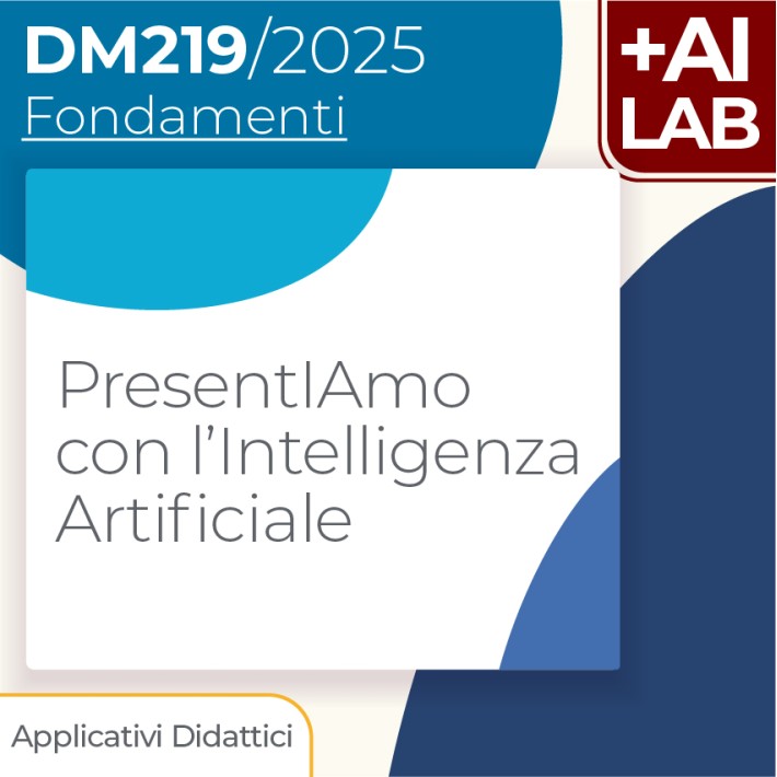 PresentIAmo con l’Intelligenza Artificiale 10h Lab in presenza