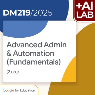 Advanced Admin & Automation (Fundamentals) 2h Lab in presenza