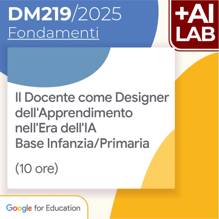 Il Docente come Designer dell'Apprendimento nell'Era dell'IA - Base Infanzia/Primaria 10h