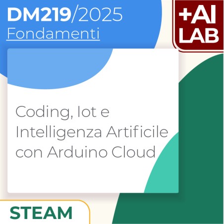 Coding, IoT e Intelligenza Artificiale con Arduino Cloud 12h