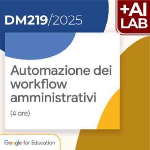 Automazione dei workflow amministrativi 4h Lab in presenza
