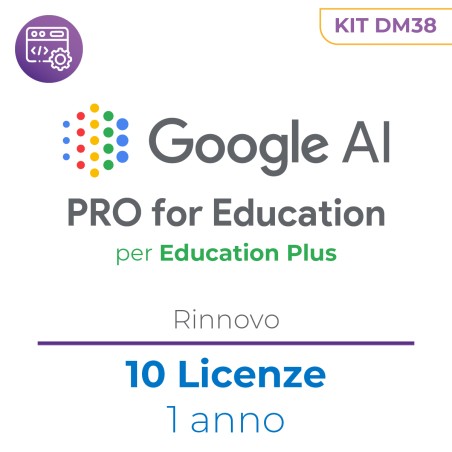 DM38 - Google AI Pro for Education (per Edu Plus) - kit 10 licenze - Rinnovo - 1 anno