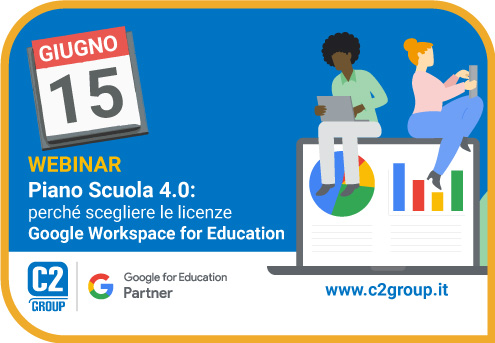 Piano Scuola 4.0: perché scegliere le licenze Google Workspace for Education